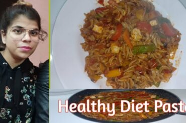 Healthy Pasta Recipe for Weight Loss| How to make healthy Weight loss Pasta