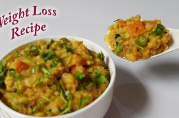 Weight loss Lunch Recipe || Oats Kichidi || Easy & quick to make