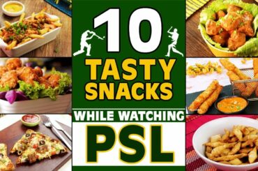 10 Tasty & Quick Snacks Recipe By SooperChef #PSL