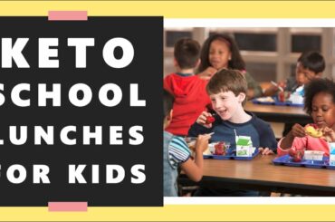 Keto School Lunches for Kids
