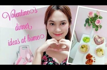 Valentine's dinner ideas at home