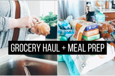 Healthy Grocery Haul + Meal Prep