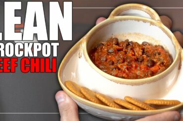 "EASY" Lean Crockpot Beef Chili | Healthy Recipe