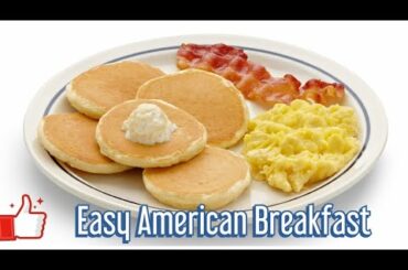 🇺🇸 American Breakfast For Beginners | How to make Quick & Easy breakfast |