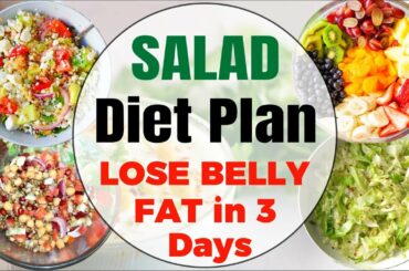 Weight Loss Salad Diet Plan - Lose Belly Fat in 3 days with a Healthy Salad Recipes for Weight Loss