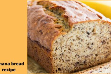 Banana bread recipe| healthy banana bread