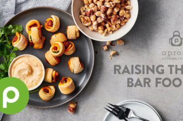 Unique Bar Snacks – Publix Aprons® Cooking School Online