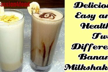 2 Healthy Banana Milkshakes |How to make milkshake without icecream| Healthy Breakfast Drink Recipe