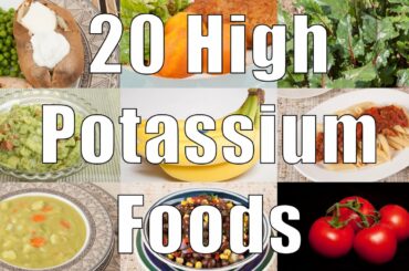 20 High Potassium Foods (700 Calorie Meals) DiTuro Productions
