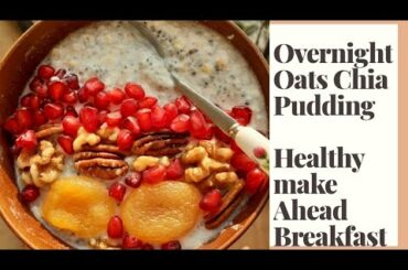 Chia Pudding //Healthy Breakfast Recipes // Easy Breakfast Recipes