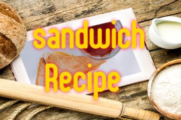 #SANDWICH #RECIPE #CLUBSANDWICH