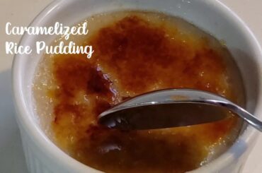 Healthy Caramelized Rice Pudding with an Estimated Calorie Count