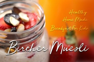 बिर्चर मूएसलि कैसे बनाये 🥘 How to make Bircher Muesli 🍚 Healthy Breakfast Recipe for Everyone🥙