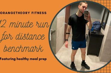 OrangeTheory Benchmark // Healthy Meals