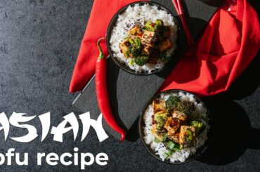 Delicious, Healthy and Vegetarian - Asian Tofu Recipes