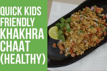 Kids Snacks Recipe - Khakhra Chaat (QUICK & HEALTHY)