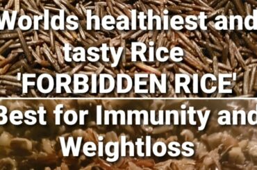 Forbidden Rice|Black Rice Pulao|Immunity Booster|Weightloss in a week|Healthy Rice