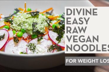 15 MIN DELICIOUS RAW VEGAN NOODLES | HEALTHY | FOR WEIGHT LOSS