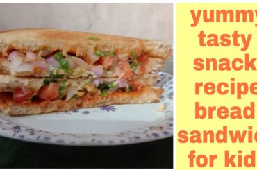 Bread sandwich | how to prepare bread sandwich in 5min | snacks for kids | healthy snacks for kids