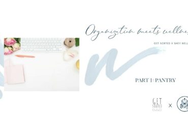 Organize Your Pantry & Healthy Snack Ideas: Where to Start