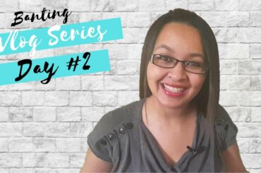 Banting For Weight Loss | Day #2 | My Banting Diet Vlog Series