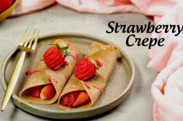Tasty Strawberry Crepe Recipe | Eggless Crepes Recipe | Healthy Dessert Recipe By Krishna Bhuptani