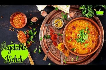 Vegetable Khichdi Recipe | Moong Dal Khichdi | Indian Masala Vegetable Khichdi | Easy Dinner Recipe