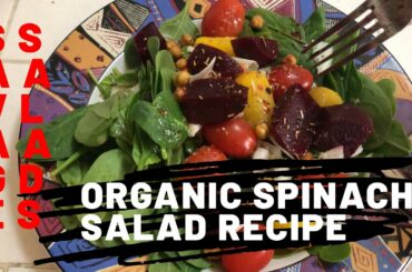 Organic Baby Spinach Salad Recipe with beets, chickpeas and cherry tomatoes, Savage Salads Episode 2