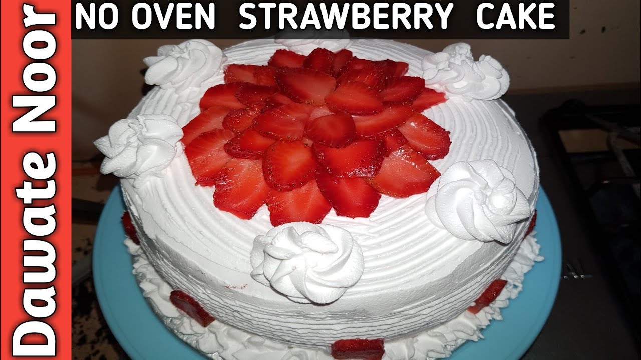 No Oven Strawberry Cake | Soft n moist strawberry cake | Fruit cake | Sponge Cake Recipe No Oven Strawberry Cake | Soft n moist strawberry cake | Fruit cake | Sponge Cake Recipe