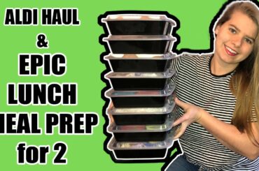 Meal Prep with me 🥗 and ALDI haul | Healthy Lunch Meal Prep for 2