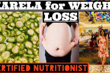FAT CUTTER KARELA | Lose 10Kgs in 10 days | weight Loss Recipe | Indian Meal Plan | What I Eat