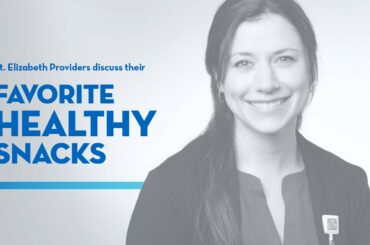 Favorite Healthy Food — featuring St. Elizabeth Providers