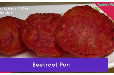 Beetroot Puri - Healthy Poori, Beetroot Puri Recipe - Kids Lunch Box Idea -Crispy Poori, बीटरूट पूरी