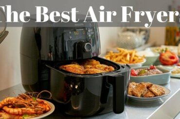 5 Best Choice Air Fryers For A Healthy Recipes - Amazon Review