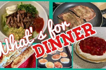 What's for Dinner || Easy & Delicious Meals || Dinner Ideas & Inspiration