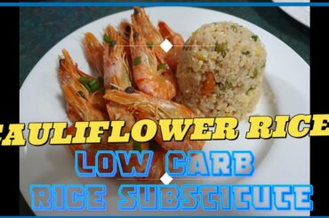 CAULIFLOWER RICE RECIPE || LOW CARB WHITE RICE SUBSTITUTE