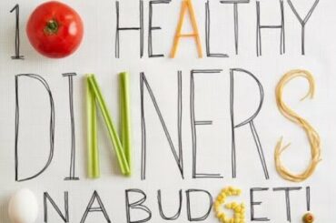 10 Healthy Dinners(Affordable healthy Dinner)