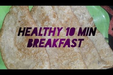 Healthy 10 min breakfast recipe,  with 😋😋tasty ingredients 😊😊😊