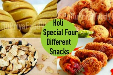 HOLI Four Snacks Recipe | Holi Special Snacks Recipe 2020 | Quick Holi Snacks Ideas | Holi Recipes |