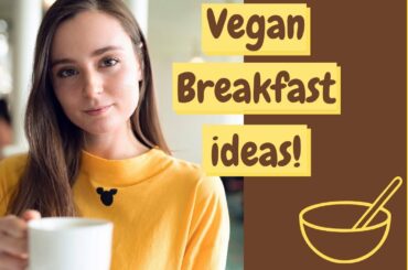 3 EASY & HEALTHY BREAKFAST IDEAS | Vegan 🌱