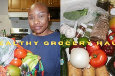 Healthy Grocery Haul (on a budget)