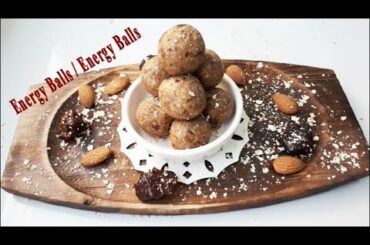 Energy Bites Recipe| Energy Balls| Bliss Energy Balls||Healthy No-Bake Energy Bites | Healthy Snack
