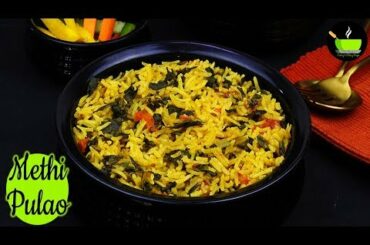 Methi Pulao | Methi Rice In 20 min | Lunch Box Recipe | Pulao Recipe | WeightLoss Lunch Recipe