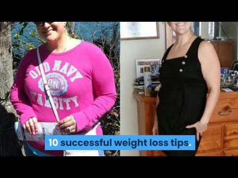 10 successful weight loss tips. 10 successful weight loss tips.
