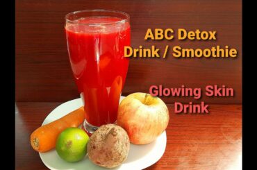 ABC Smoothie | Healthy Smoothie | Glowing Skin Juice | Fresh Juice| Breakfast Smoothie | Detox Drink
