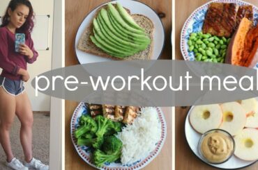 What I Eat Before A Workout // Easy Vegan Meal & Snack Ideas