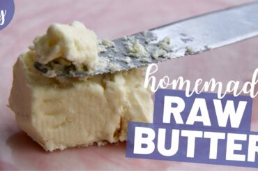 RAW BUTTER RECIPE | Healthy Grass Fed Butter | KETO CARNIVORE DIET RECIPES