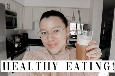 WHAT I EAT IN A DAY (realistic & healthy)
