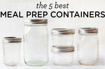 5 BEST MEAL PREP CONTAINERS ‣‣ non-toxic & safe