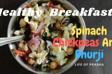 healthy breakfast recipe | Spinach Chickpeas Egg Bhurji | पालक चने अंडा भुर्जी | LifeofPrabha